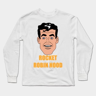 Rocket Robin Hood Long Sleeve T-Shirt